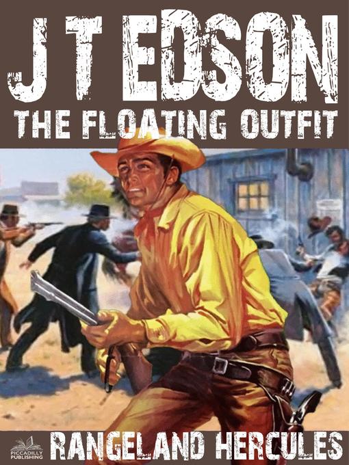 Title details for The Floating Outfit 14 by J.T. Edson - Available